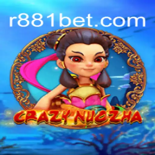 Exploring the Exciting World of CrazyNuoZha with 881bet